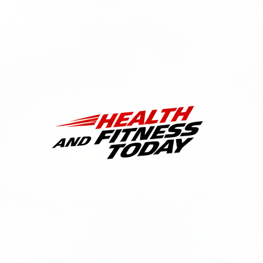 Health and Fitness Today